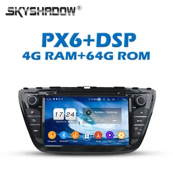 PX6 Car DVD Player IPS DSP Android 9.0 4G + 64G GPS Map RDS Auto Radio wifi Bluetooth 5.0 for Suzuki S-X4 S Cross 2014 2015 2016
PX6 Car DVD Player IPS DSP Android 9.0 4G + 64G GPS Map RDS Auto Radio wifi Bluetooth 5.0 for Suzuki S-X4 S Cross 2014 2015 2016