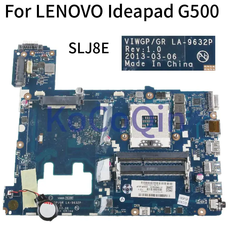 

VIWGP/GR LA-9632P Laptop motherboard For LENOVO Ideapad G500 HM76 90002834 PGA989 I3 I5 I7 Support Mainboard DDR3 SLJ8E