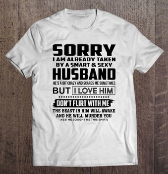 Sorry I Am Already Taken By A Smart & Sexy Husband He'S A Bit Crazy T-Shirts
Sorry I Am Already Taken By A Smart & Sexy Husband He'S A Bit Crazy T-Shirts