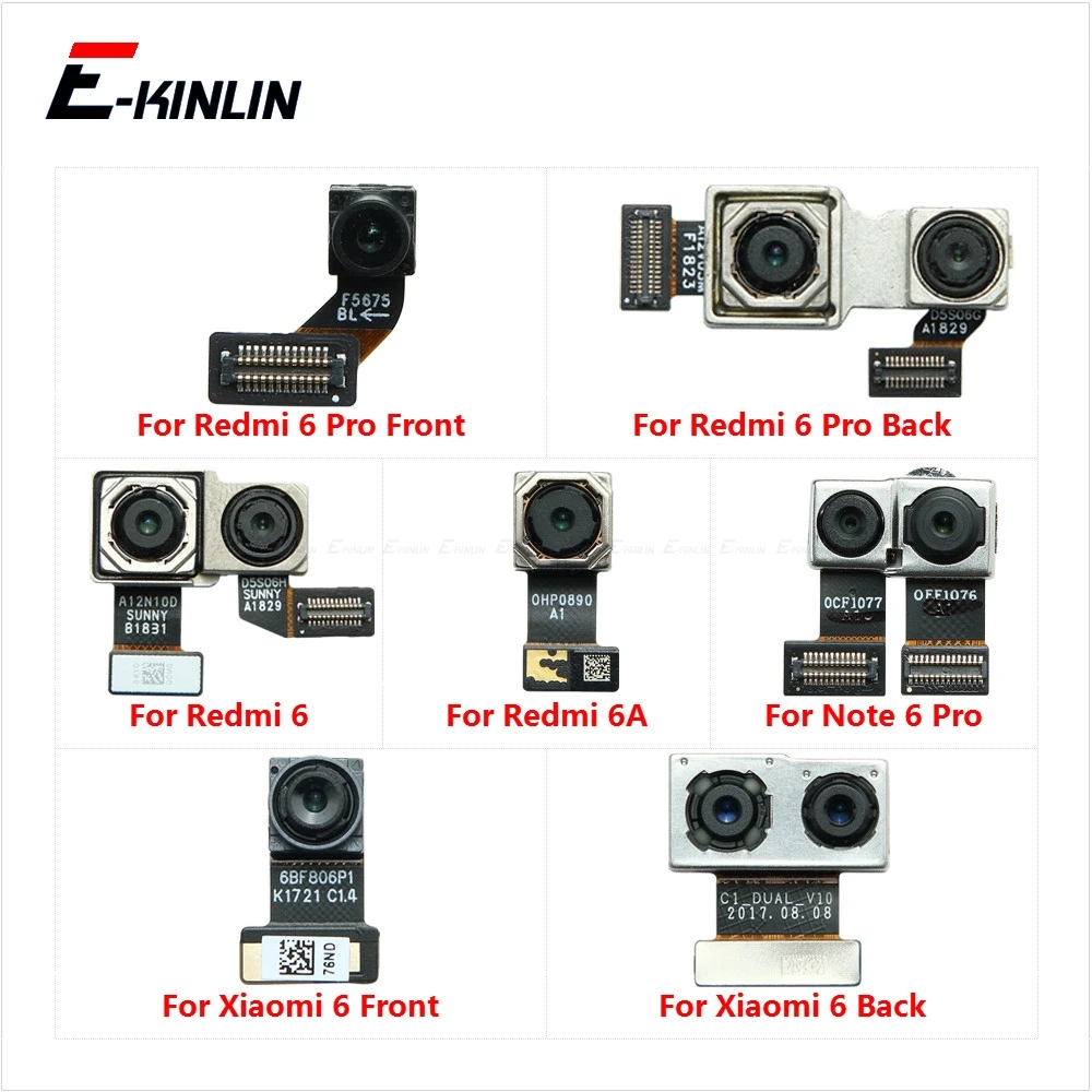 Front Selfie Facing Back Rear Main Camera Big Small Module Flex Cable For XiaoMi Mi 6 Redmi 6A Note 6 Pro
Front Selfie Facing Back Rear Main Camera Big Small Module Flex Cable For XiaoMi Mi 6 Redmi 6A Note 6 Pro