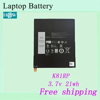 3.7v 21wh K81RP notebook Battery For Dell Venue 7000 , Venue 7840, Venue 8 7000, Venue 8 7840 batteries free shipping
3.7v 21wh K81RP notebook Battery For Dell Venue 7000 , Venue 7840, Venue 8 7000, Venue 8 7840 batteries free shipping