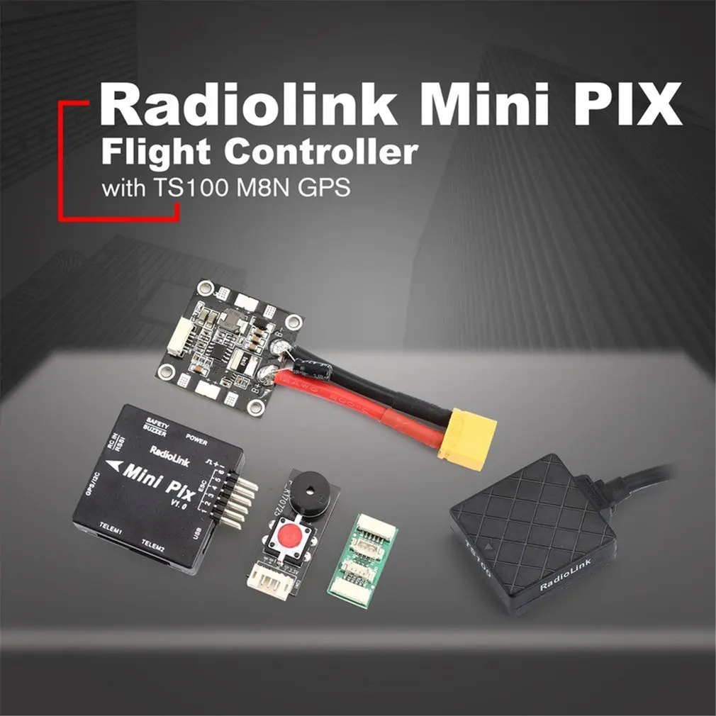 Radiolink Mini PIX Flight Controller MPU6500 with TS100 M8N GPS for RC Drone Fixed wing/Multicopter/Helicopter/Cars/Boats
Radiolink Mini PIX Flight Controller MPU6500 with TS100 M8N GPS for RC Drone Fixed wing/Multicopter/Helicopter/Cars/Boats