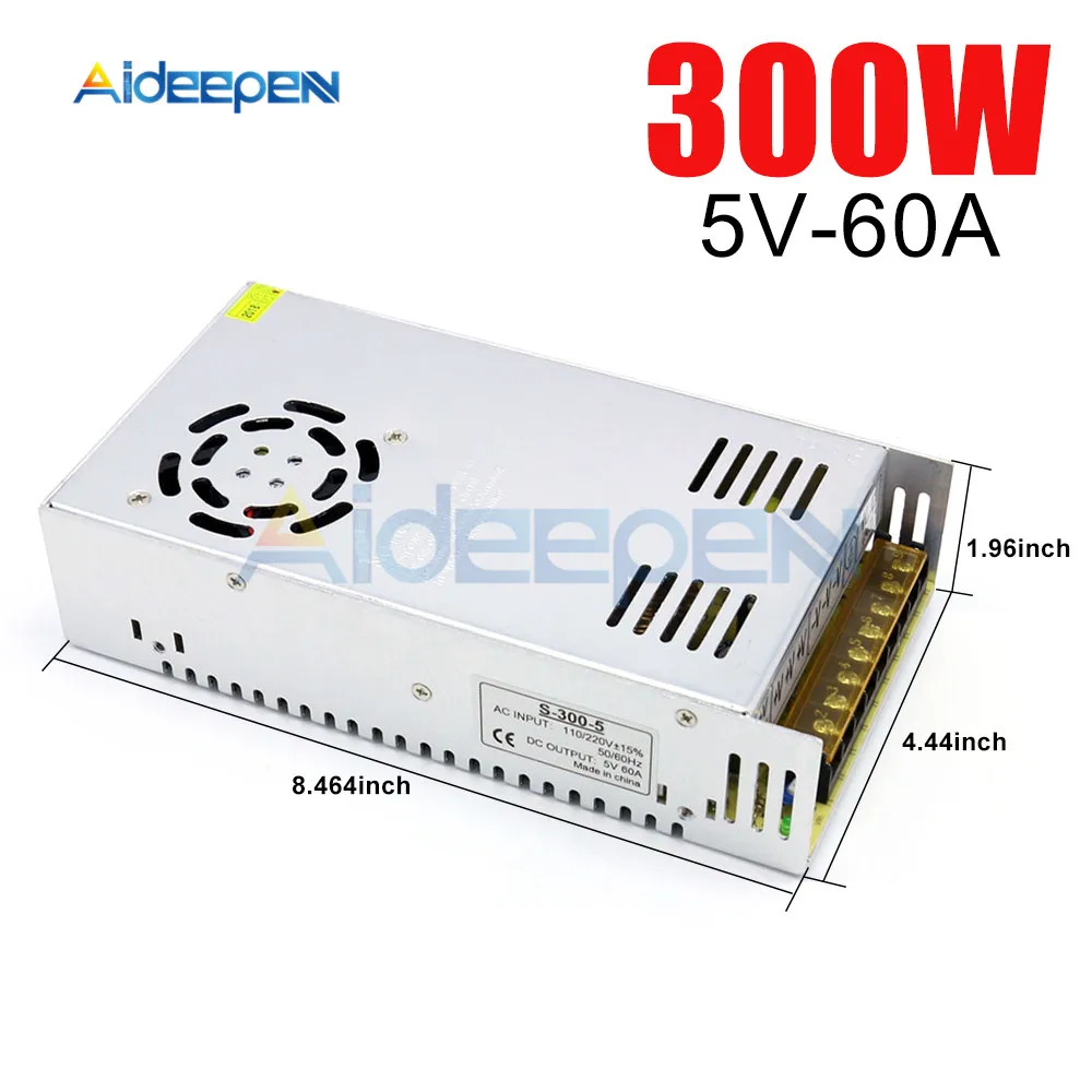 DC 5V 60A 300W Switching Power Adapter 5V 60A 300 Watts Voltage Converter Regulated Switch Power Supply for LED
DC 5V 60A 300W Switching Power Adapter 5V 60A 300 Watts Voltage Converter Regulated Switch Power Supply for LED