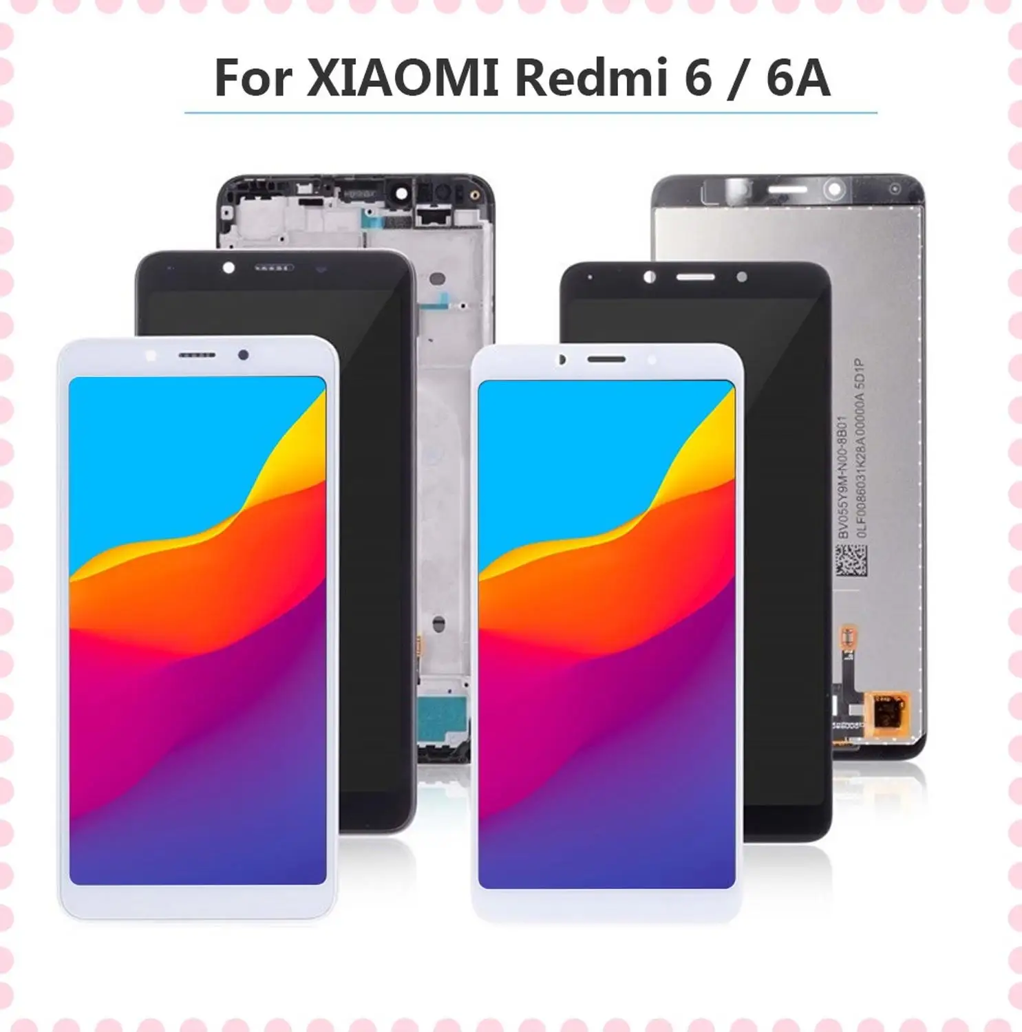 5.45" AAA Quality IPS LCD+Frame For Xiaomi Redmi 6 LCD Display Screen Replacement For Redmi 6A LCD Assembly 1440*720 Resolution
5.45" AAA Quality IPS LCD+Frame For Xiaomi Redmi 6 LCD Display Screen Replacement For Redmi 6A LCD Assembly 1440*720 Resolution