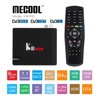 MECOOL KIII PRO DVB-S2 DVB-T2 DVB-C TV Box Media Player Android 7.1 3GB 16GB Amlogic S912 Octa Core 4K Original Set Top Box
MECOOL KIII PRO DVB-S2 DVB-T2 DVB-C TV Box Media Player Android 7.1 3GB 16GB Amlogic S912 Octa Core 4K Original Set Top Box