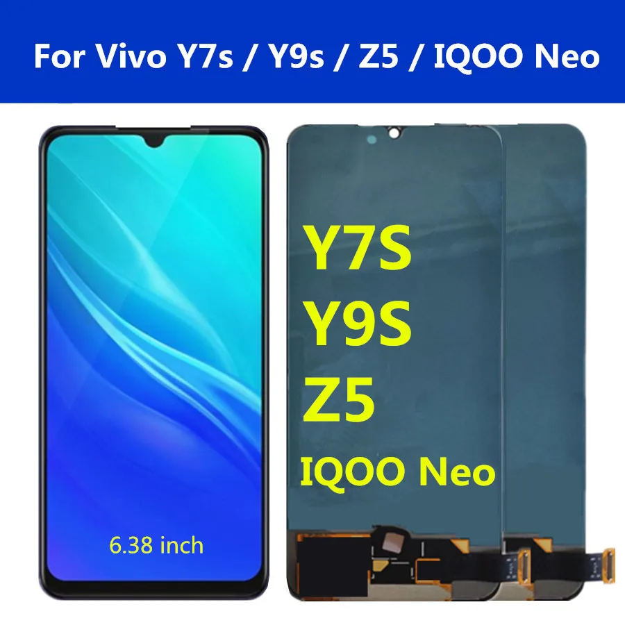 6.38" TFT LCD For Vivo Y7s Z5 Y9S LCD Display Screen Touch Panel Digitizer Assembly For VIVO IQOO Neo LCD Screen
6.38" TFT LCD For Vivo Y7s Z5 Y9S LCD Display Screen Touch Panel Digitizer Assembly For VIVO IQOO Neo LCD Screen