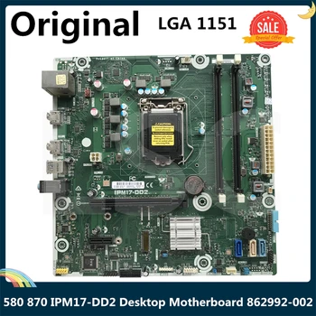 LSC For HP 580 870 IPM17-DD2 V1.01 Desktop Motherboard H170 DDR4 862992-002 862992-602 DDR4 LGA 1151
LSC For HP 580 870 IPM17-DD2 V1.01 Desktop Motherboard H170 DDR4 862992-002 862992-602 DDR4 LGA 1151