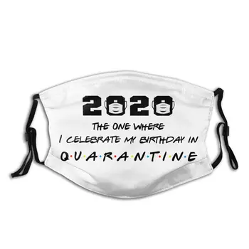 2020 Birthday In Quarantine Reusable Face Mask with Filter PM2.5 Anti Haze Dustproof Protection Cover Respirator Mouth Muffle
2020 Birthday In Quarantine Reusable Face Mask with Filter PM2.5 Anti Haze Dustproof Protection Cover Respirator Mouth Muffle