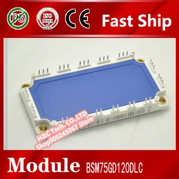 Fast ship 1pcs BSM75GD120DLC Module BSM75GD120DLC BSM75GD120DLC