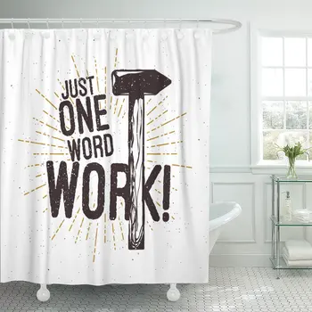Hammer Vintage Motivational and Inspirational Slogan Just One Word Shower Curtain Waterproof Polyester Fabric 60 x 72 Inches Set
Hammer Vintage Motivational and Inspirational Slogan Just One Word Shower Curtain Waterproof Polyester Fabric 60 x 72 Inches Set