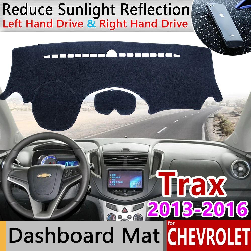 for Chevrolet Trax Tracker Holden 2013 2014 2015 2016 Anti-Slip Mat Dashboard Cover Pad Sunshade Dashmat Carpet Car Accessories
for Chevrolet Trax Tracker Holden 2013 2014 2015 2016 Anti-Slip Mat Dashboard Cover Pad Sunshade Dashmat Carpet Car Accessories