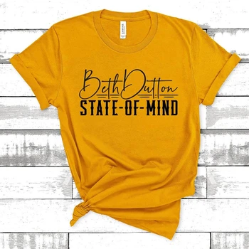 

Beth Dutton State of Mind T-shirt Funny Beth Dutton Shirt Yellowstone Shirts Women Casual Tops Yellowstone Ranch Tee Fans Gift