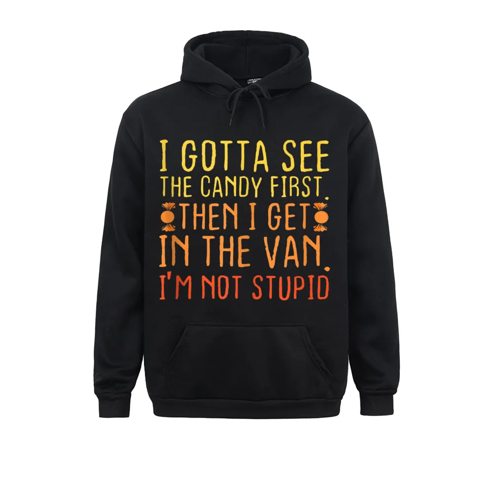 I Gotta See The Candy First. Im Not Stupid Creepy Adult Rife Long Sleeve Normal Sweatshirts Women Men Hoodies Hoods NEW YEAR DAY
I Gotta See The Candy First. Im Not Stupid Creepy Adult Rife Long Sleeve Normal Sweatshirts Women Men Hoodies Hoods NEW YEAR DAY