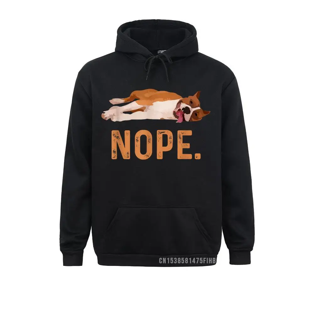 

Nope Lazy Pit Bull Dog Lover Gift Hoodie Male Hoodies Cool Thanksgiving Day Sweatshirts Vintage Sportswears Prevailing