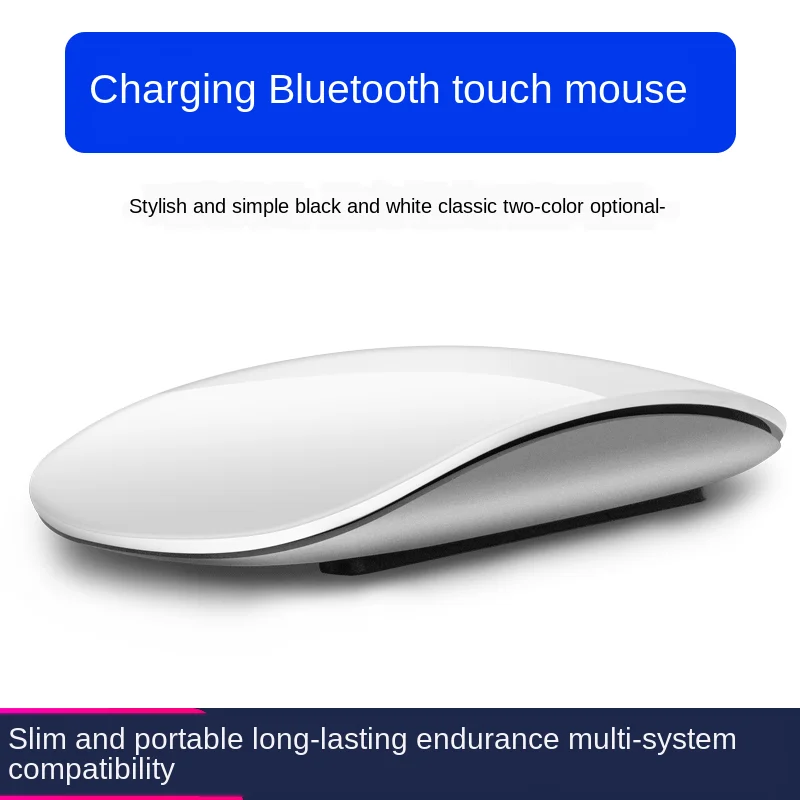 2.4G Bluetooth Wireless Mouse For Laptop Ipad Apple Style Touch Wireless Charging Bluetooth Mouse For Office
2.4G Bluetooth Wireless Mouse For Laptop Ipad Apple Style Touch Wireless Charging Bluetooth Mouse For Office