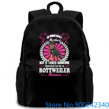 It Takes Someone Special To Be A Rottweiler Mama Design Novelty Classic Personality women men backpack laptop travel
It Takes Someone Special To Be A Rottweiler Mama Design Novelty Classic Personality women men backpack laptop travel