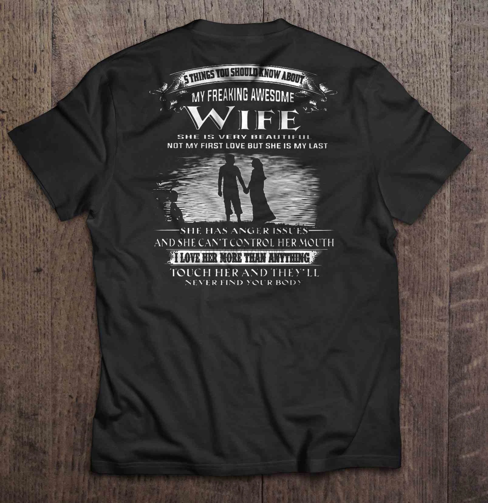 

Men t shirt 5 Things You Should Know About My Freaking Awesome Wife I Love Her More Than Anything Women t-shirt