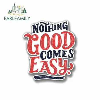 EARLFAMILY 13cm x 11.4cm For Nothing Good Car Bumper Window Stickers Car Assessoires Car Stickers And Decals Vinyl Material