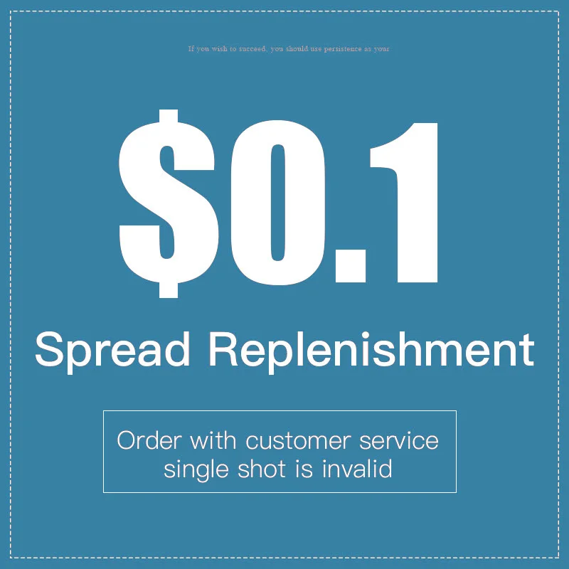 

Spread replenishment / Order with customer service, single shot is invalid