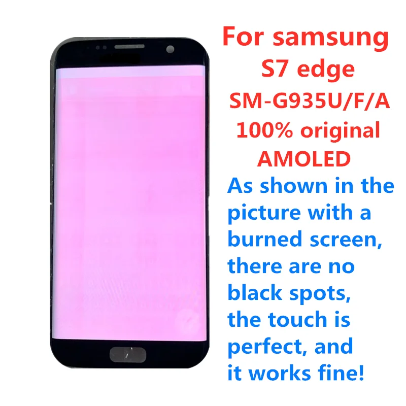 ORIGINAL AMOLED LCD for SAMSUNG Galaxy s7 edge G935A G935U G935F LCD Touch Screen Digitizer Display with Red burn
ORIGINAL AMOLED LCD for SAMSUNG Galaxy s7 edge G935A G935U G935F LCD Touch Screen Digitizer Display with Red burn