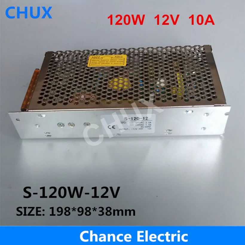

CHUX 120w 12v 10a 220v Input Switching Power Supply Single Output S-120w-12v For Led Strip Light Regulate Ac To Dc Led Smps