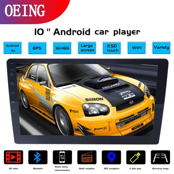 Oeing Android 9.1 Car Radio For 10.1" Universal Interchangeable Car DVD Player GPS Autoradio Navi 2 Din Car Accessory For Toyota
Oeing Android 9.1 Car Radio For 10.1" Universal Interchangeable Car DVD Player GPS Autoradio Navi 2 Din Car Accessory For Toyota