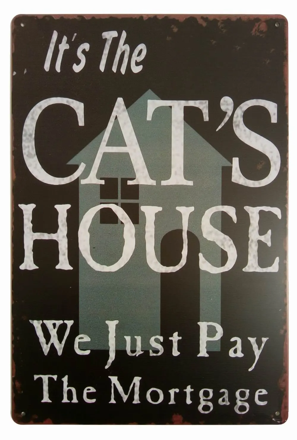 Фото It's The Cat's House We Just Pay Mortgage Vintage Tin Sign Wall Decor Metal Rectangle Plaque | Дом и сад