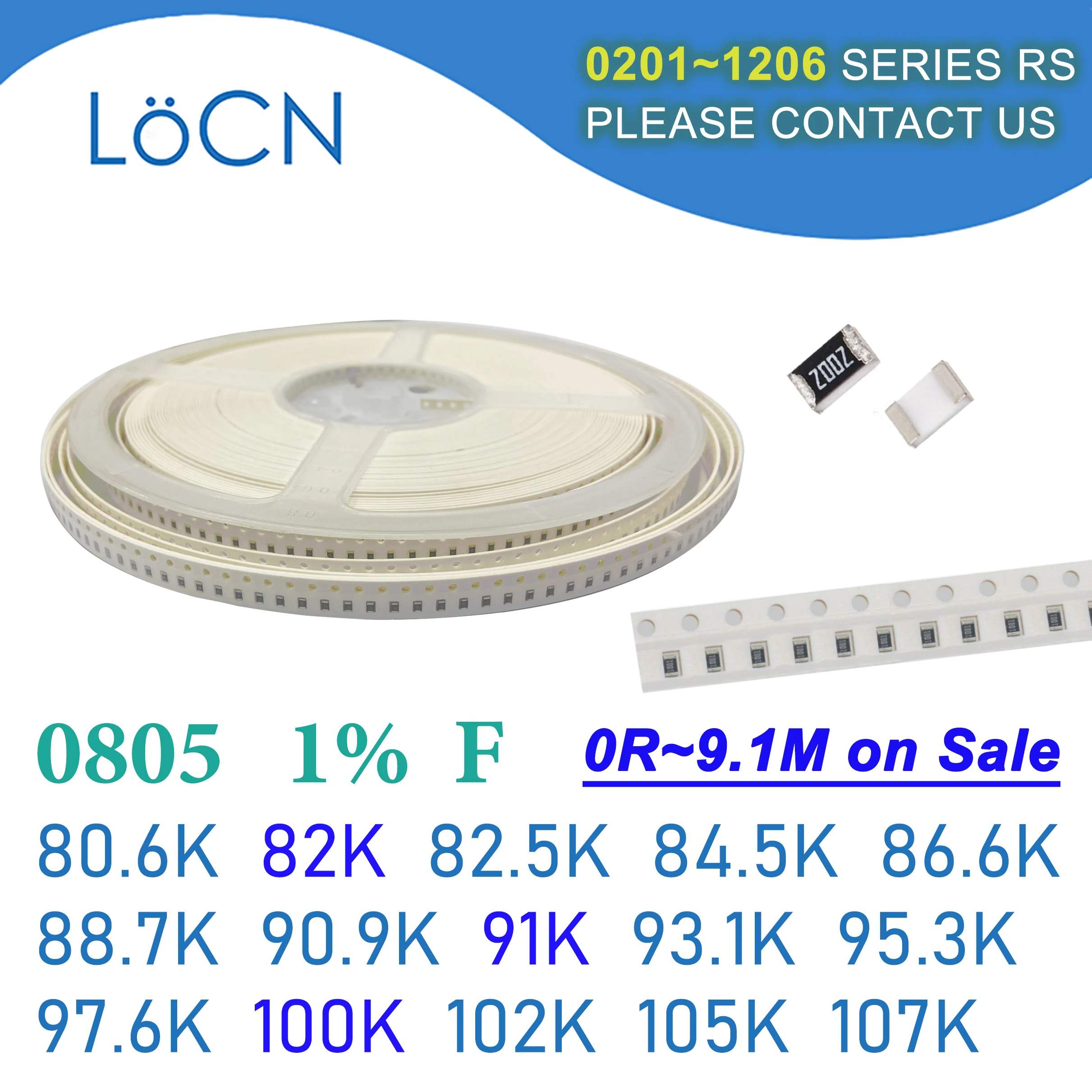 0805 1% 5000PCS SMD Resistor F 80.6K 82K 82.5K 84.5K 86.6K 88.7K 90.9K 91K 93.1K 95.3K 97.6K 100K 102K 105K 107K 2012 OHM
0805 1% 5000PCS SMD Resistor F 80.6K 82K 82.5K 84.5K 86.6K 88.7K 90.9K 91K 93.1K 95.3K 97.6K 100K 102K 105K 107K 2012 OHM