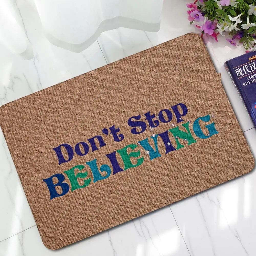 Don't stop Believing Door Mat Entrance Mat Custom Doormats Entrance Floor Mat Non-slip Doormat Rubber Mat In The Hallway
Don't stop Believing Door Mat Entrance Mat Custom Doormats Entrance Floor Mat Non-slip Doormat Rubber Mat In The Hallway