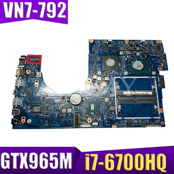 For Acer aspire VN7-792 VN7-792G laptop motherboard GTX965M I7-6700HQ CPU NBG6T11003 NB.G6T11.003 448.06A12.001M
For Acer aspire VN7-792 VN7-792G laptop motherboard GTX965M I7-6700HQ CPU NBG6T11003 NB.G6T11.003 448.06A12.001M