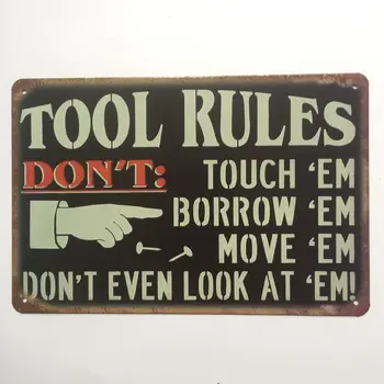 Tool Rules Vintage Tin Sign Bar Home Retro Metal Art Decor Beer Coffee Pub Club Shop Wall Poster Plate
Tool Rules Vintage Tin Sign Bar Home Retro Metal Art Decor Beer Coffee Pub Club Shop Wall Poster Plate