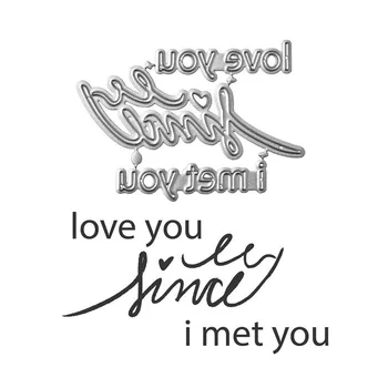 YaMinSanNiO Love You Since I Met You Words Metal Cutting Dies for Card Making Scrapbooking Embossing DieCuts Stencil Craft 2019
YaMinSanNiO Love You Since I Met You Words Metal Cutting Dies for Card Making Scrapbooking Embossing DieCuts Stencil Craft 2019