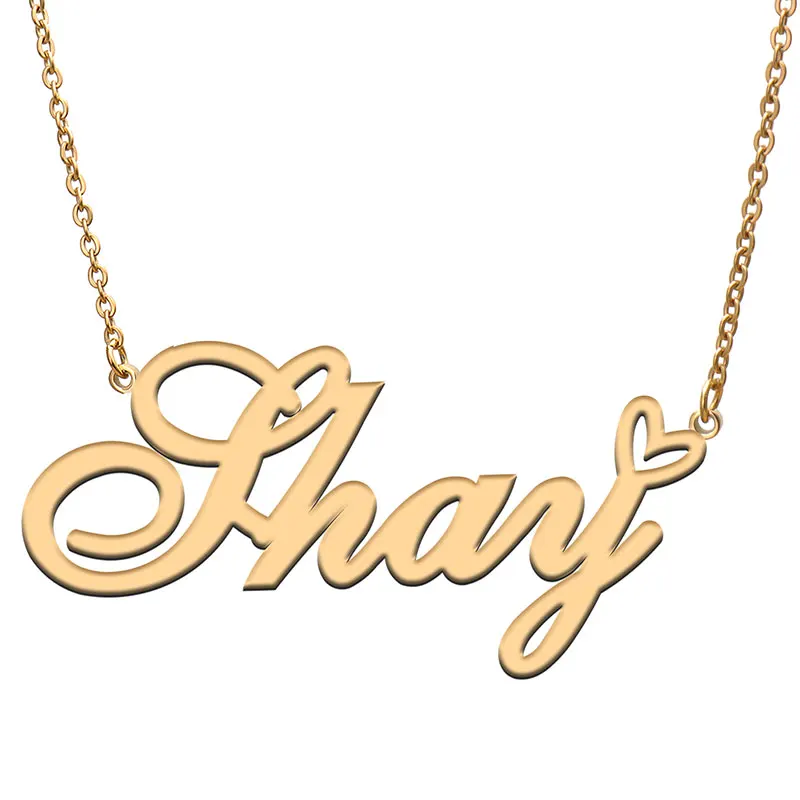 Shay Name with Love Heart Necklace for Women Stainless Steel Jewelry Nameplate Pendant Femme Mother Child Girls Gift
Shay Name with Love Heart Necklace for Women Stainless Steel Jewelry Nameplate Pendant Femme Mother Child Girls Gift