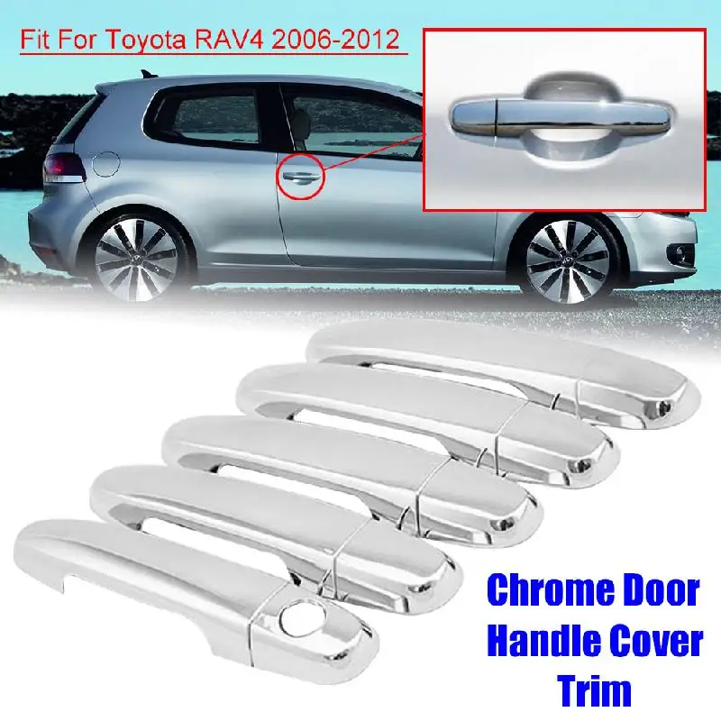 5PC Door handle cover decoration Fit For Toyota RAV4 2006-2012 Chrome Door Handle Cover Trim
5PC Door handle cover decoration Fit For Toyota RAV4 2006-2012 Chrome Door Handle Cover Trim