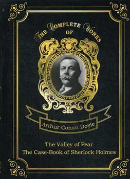 Foreign languages Doyle A.C. The Valley of Fear • The Case-Book of Sherlock Holmes cover hard 16 +
Foreign languages Doyle A.C. The Valley of Fear • The Case-Book of Sherlock Holmes cover hard 16 +
