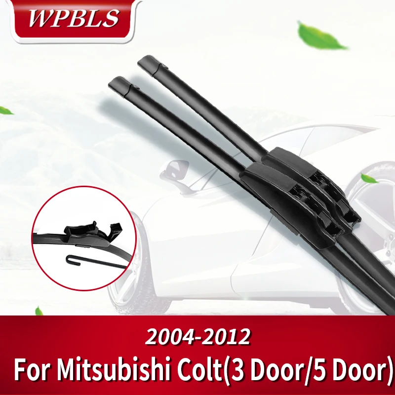 Щетки стеклоочистителя WPBLS для Mitsubishi Colt Fit Hook Arms 2004 2005 2006 2007 2008 2009 2010 2011 2012 |