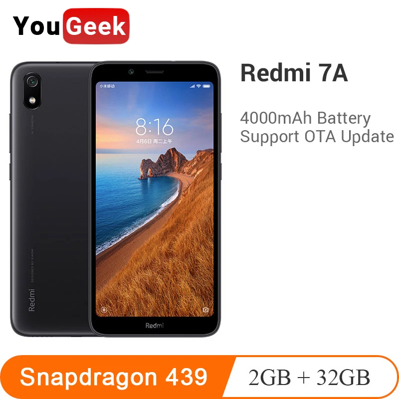 Original Xiaomi Redmi 7A 7 A 2GB 32GB Smartphone Snapdargon 439 Octa core 5.45" Screen 4000mAh Battery 13MP Camera Mobile Phone
Original Xiaomi Redmi 7A 7 A 2GB 32GB Smartphone Snapdargon 439 Octa core 5.45" Screen 4000mAh Battery 13MP Camera Mobile Phone