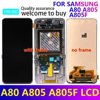 for Samsung A80 A805 A805F/DS 4GB LCD screen display with touch with frame assembly
for Samsung A80 A805 A805F/DS 4GB LCD screen display with touch with frame assembly