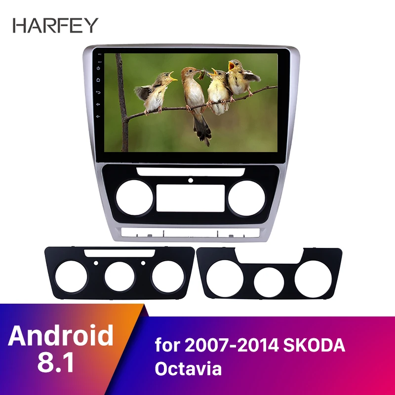 Harfey GPS Car Radio Unit for 2007-2014 SKODA Octavia 10.1inch Android 8.1 Touch Screen Wifi Car Multimedia Player bluetooth USB
Harfey GPS Car Radio Unit for 2007-2014 SKODA Octavia 10.1inch Android 8.1 Touch Screen Wifi Car Multimedia Player bluetooth USB