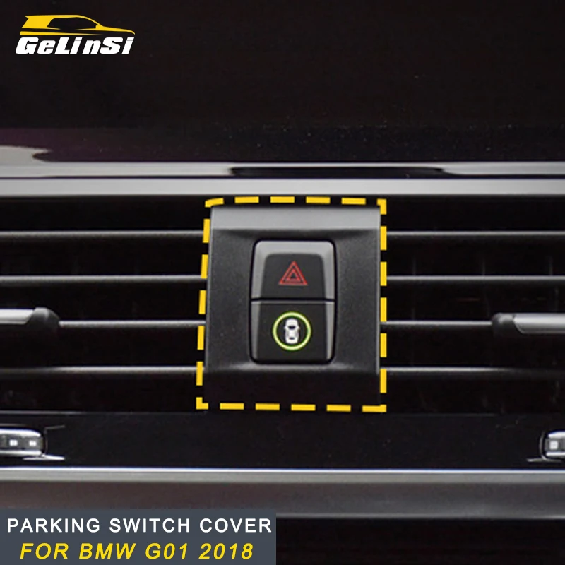 GELINSI for 2018 BMW X3 G01 X4 G02 Car Warning Light Button Parking Switch Cover Decoration Trim Automotive Interior Stickers
GELINSI for 2018 BMW X3 G01 X4 G02 Car Warning Light Button Parking Switch Cover Decoration Trim Automotive Interior Stickers