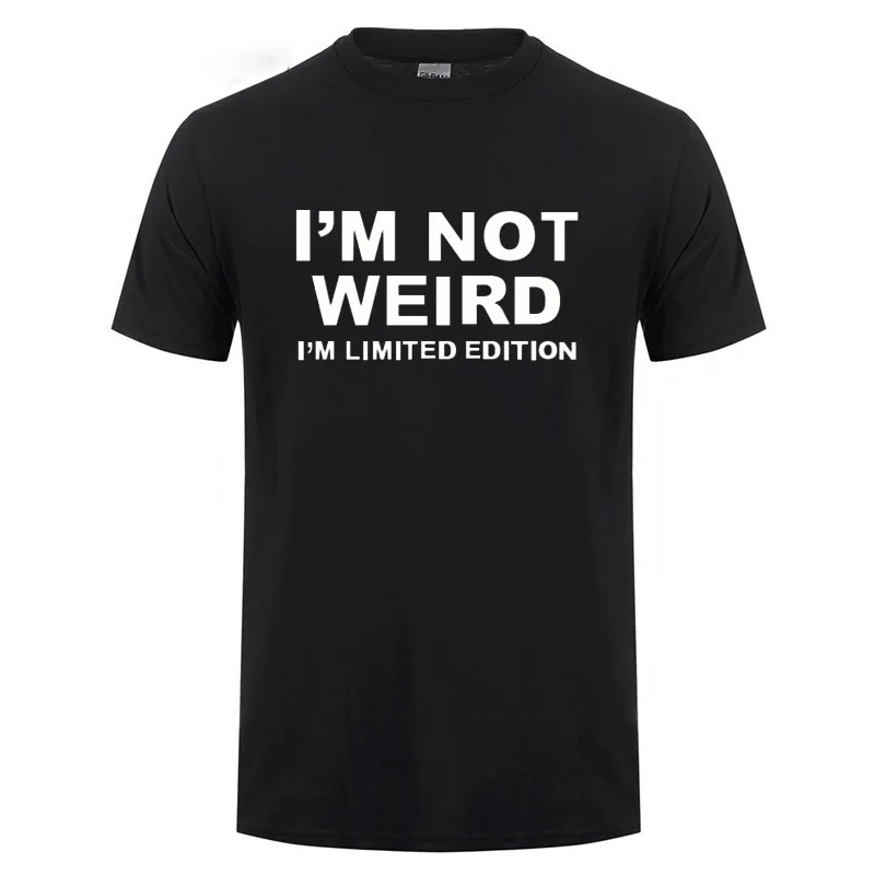 I'm Not Weird I'm Limited Edition Letters Printed T-Shirt For Men Women Summer Short Sleeve O Neck Casual Funny T Shirts Tshirt
I'm Not Weird I'm Limited Edition Letters Printed T-Shirt For Men Women Summer Short Sleeve O Neck Casual Funny T Shirts Tshirt