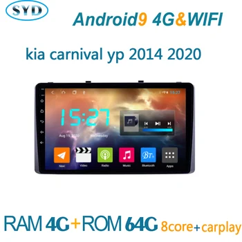 car radio for Kia Carnival YP 2014 2020 android DVD multimedia player GPS navigator autoradio coche audio auto stereo bluetooth
car radio for Kia Carnival YP 2014 2020 android DVD multimedia player GPS navigator autoradio coche audio auto stereo bluetooth