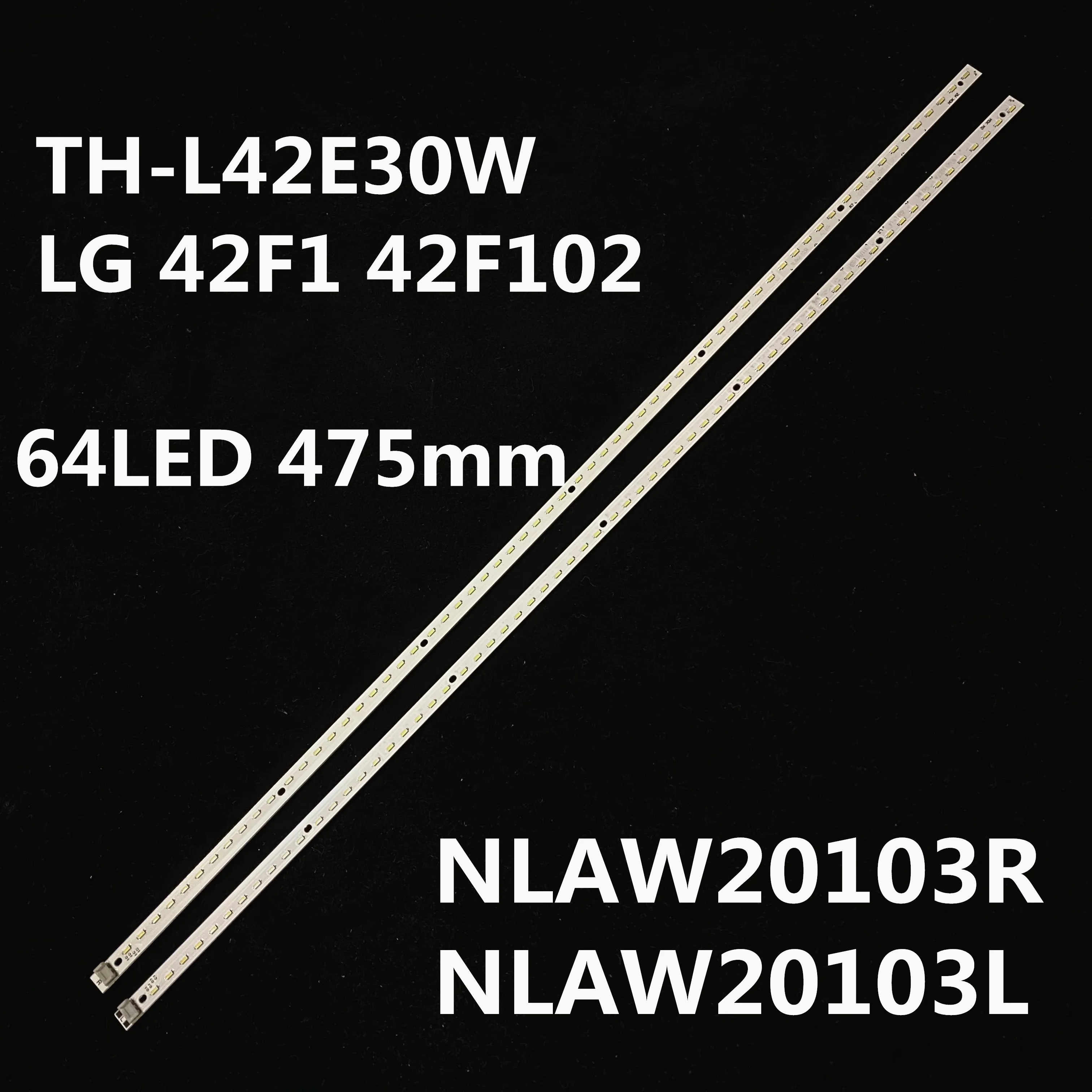 2piece/lot NLAW20103L NLAW20103R 111116A-0354 11063C-0315 FOR LG 42F1 panasonic 42F102 LCD TV LED Backlight 1piece=64LED 475MM | Освещение
