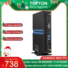 Mini PC HTPC Gaming I9-9900KF Win-10 1060 Topton Intel Acwifi GTX Nvme 2--Ddr4 DP HDMI2.0