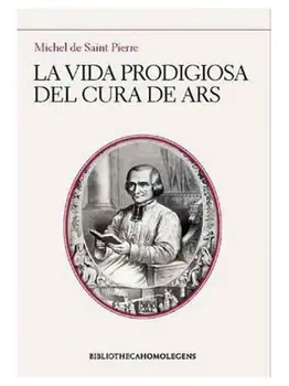 Life prodigious the curé of ARS 
Life prodigious the curé of ARS