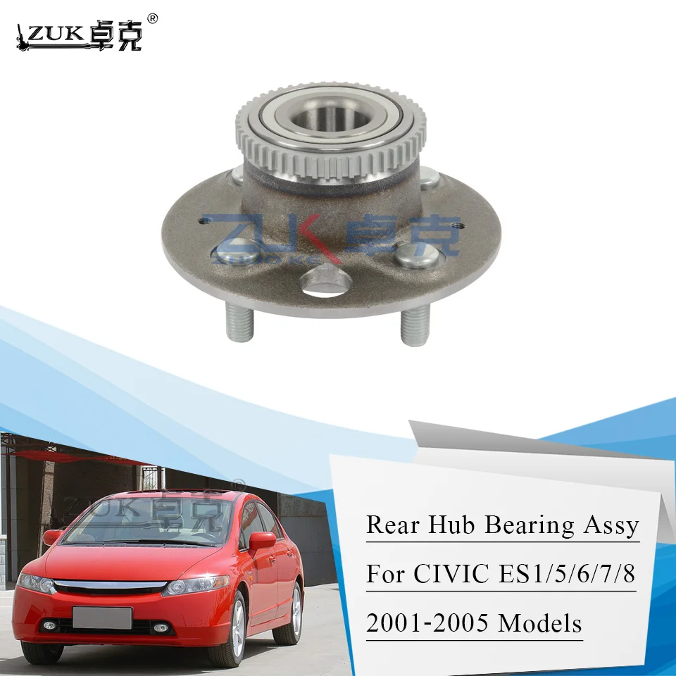 ZUK Rear Wheel Hub Unit Bearing For HONDA CIVIC 2001 2002 2003 2004 2005 ES1/5/6/7/8 OE#42200-S5A-008 High Quality 
ZUK Rear Wheel Hub Unit Bearing For HONDA CIVIC 2001 2002 2003 2004 2005 ES1/5/6/7/8 OE#42200-S5A-008 High Quality