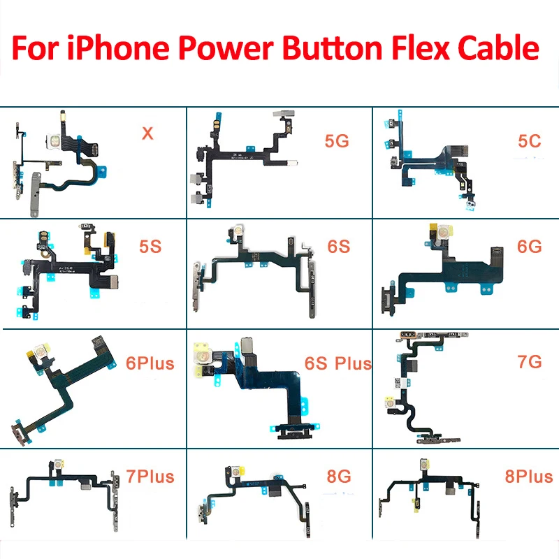 Power Button Flex for iPhone 5s 6s 7 8 Plus 5C 5 5s SE 7G 8G 6G Button Switch Key Power Flex Cable
Power Button Flex for iPhone 5s 6s 7 8 Plus 5C 5 5s SE 7G 8G 6G Button Switch Key Power Flex Cable