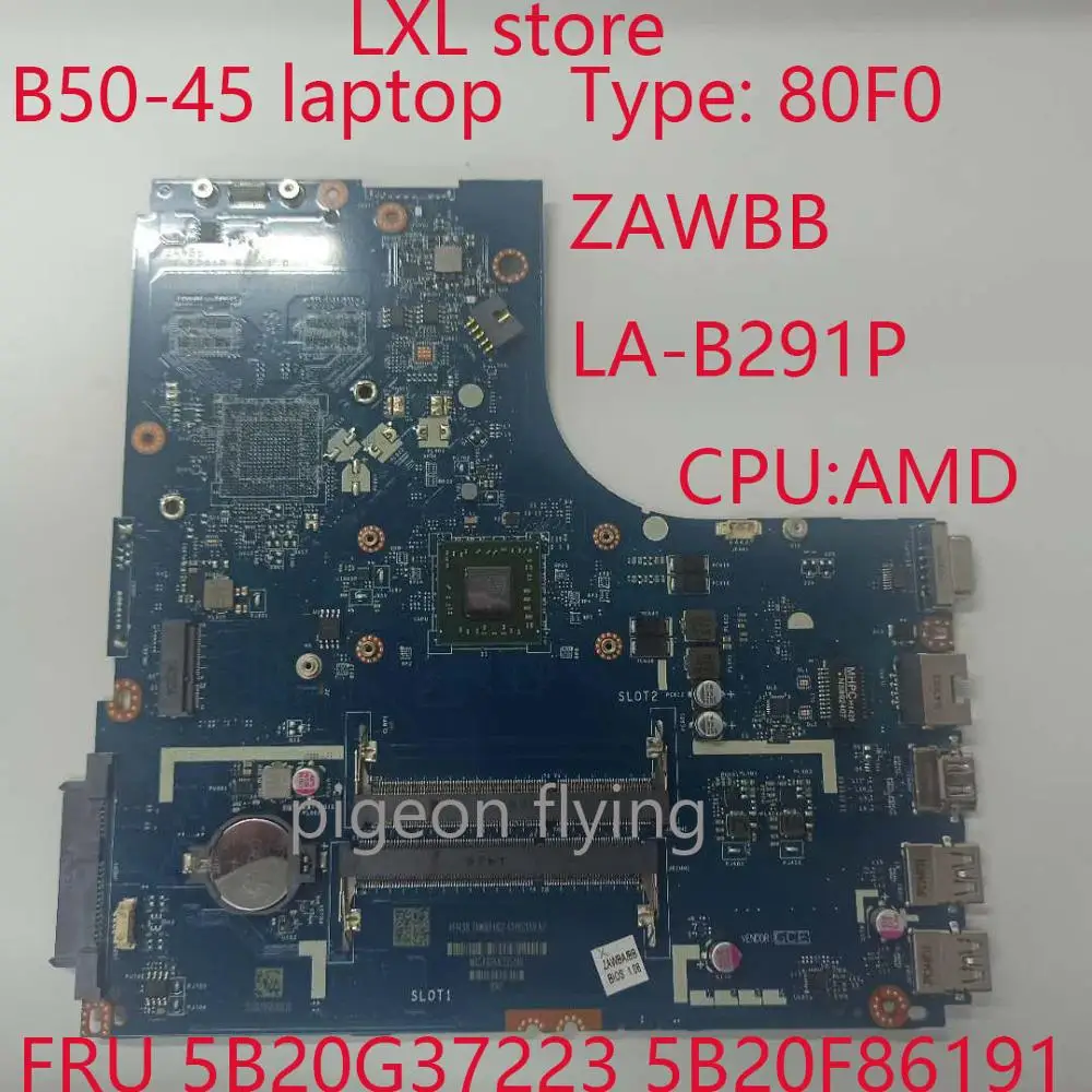B50-45 материнская плата для ноутбука lenovo 80F0 ZAWBB LA-B291P CPU:AMD DDR3 FRU 5B20G37223 5B20F86191 100% ТЕСТ ОК