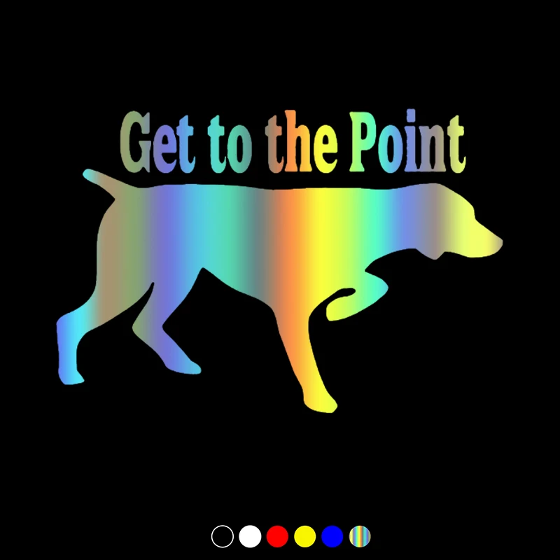 CS31089# Get to the Point Die-cut Vinyl Decal Car Sticker Waterproof Auto Decors on Car Body
CS31089# Get to the Point Die-cut Vinyl Decal Car Sticker Waterproof Auto Decors on Car Body