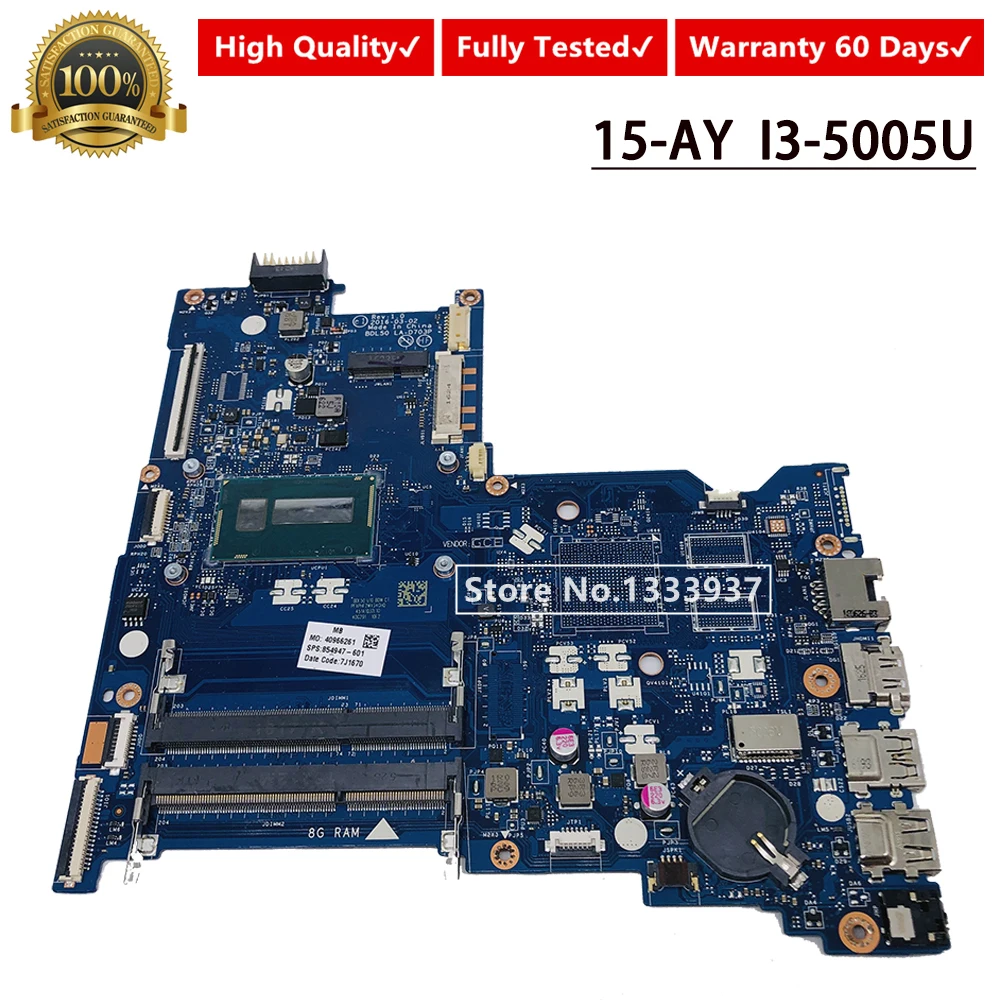 Mainboard 854947-601 854947-501 854947-001 BDL50 LA-D703P For HP 250 G2 G5 15-AY Laptop Motherboard i3-5005U SR27G
Mainboard 854947-601 854947-501 854947-001 BDL50 LA-D703P For HP 250 G2 G5 15-AY Laptop Motherboard i3-5005U SR27G